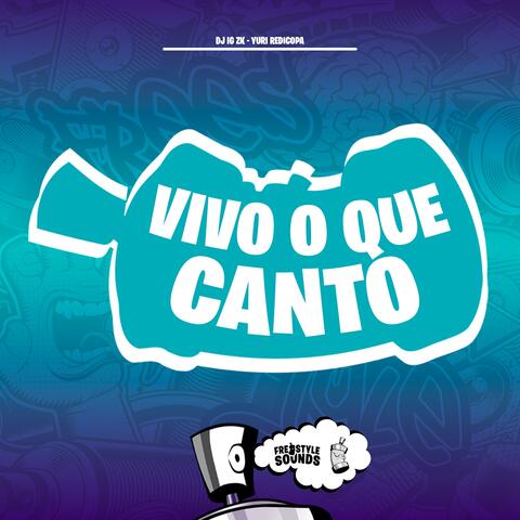 Vivo O Que Canto