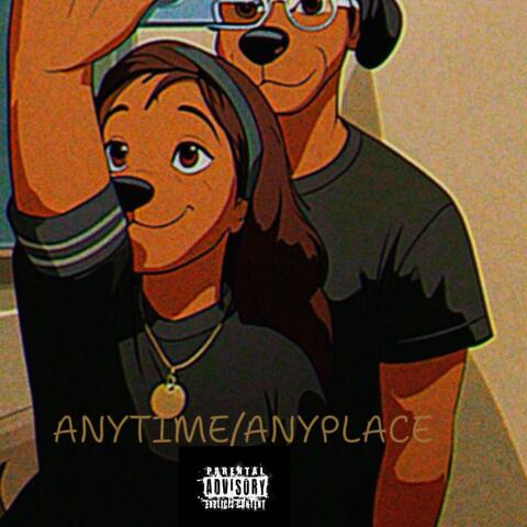 Anytime/Anyplace (Wet Dreams)