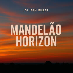 Mandelão Horizon