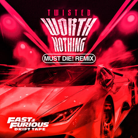 WORTH NOTHING
