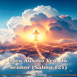 My Help Comes from the Lord (Psalm 121)