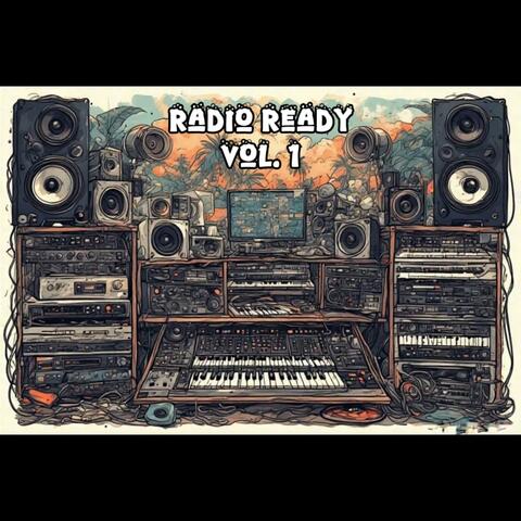 Radio Ready Vol. 1