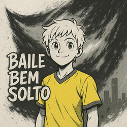 BAILE BEM SOLTO
