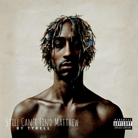 Still Can’t Find Matthew