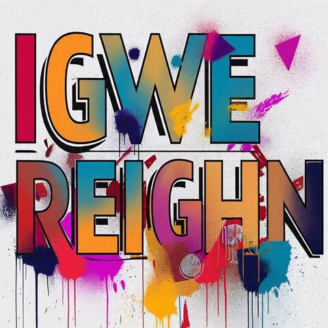 IGWE REIGHN