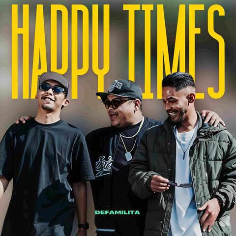Happy Times