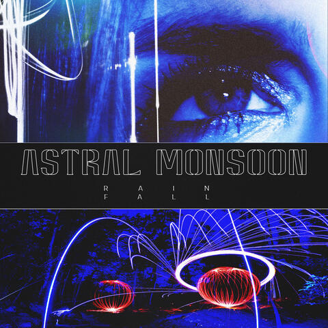 Astral Monsoon