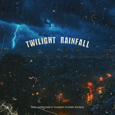 Twilight Rainfall
