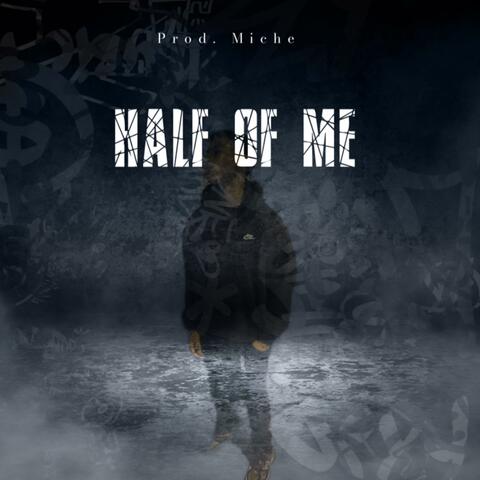 Half Of Me