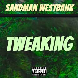 TWEAKING