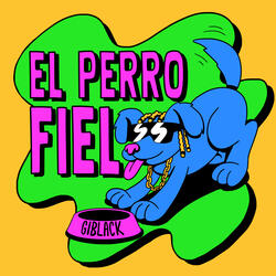 El Perro Fiel
