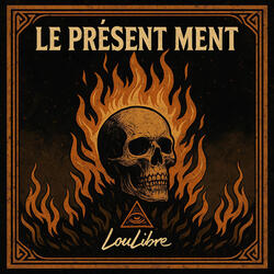 Le présent ment