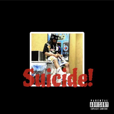 Suicide!