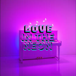 LOVE IN THE NEON