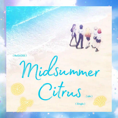 Midsummer Citrus