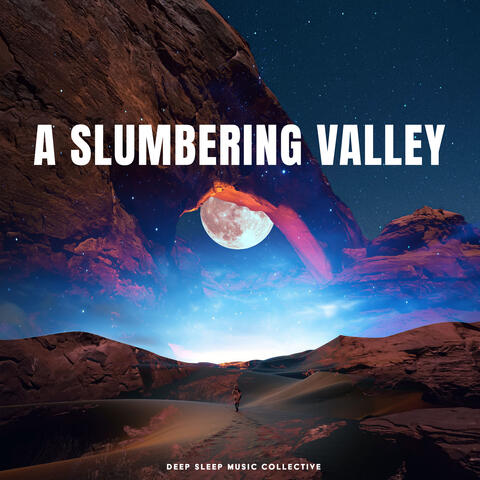 A Slumbering Valley