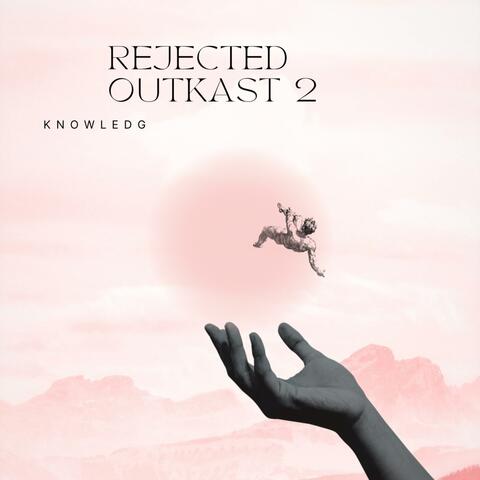 REJECTED OUTKAST 2