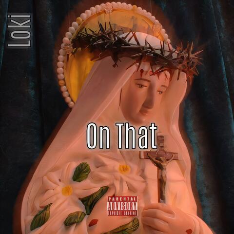 On That