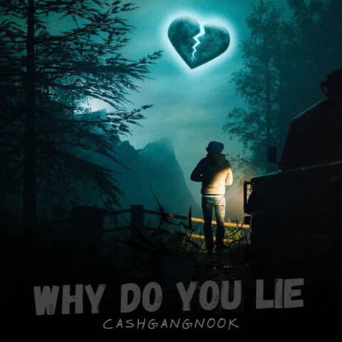 Why Do You Lie