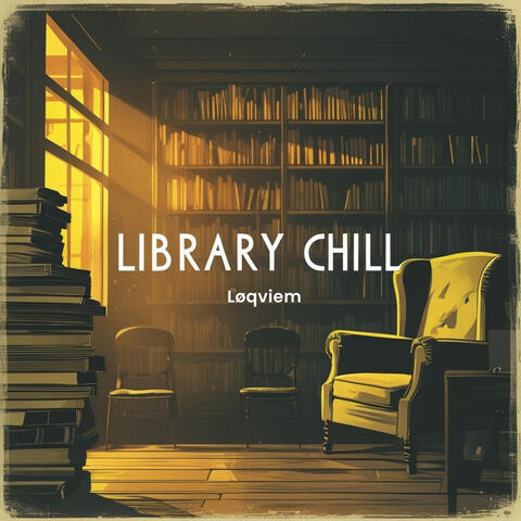 Library Chill