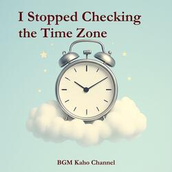 I Stopped Checking the Time Zone