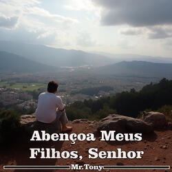 Bless My Children, Lord