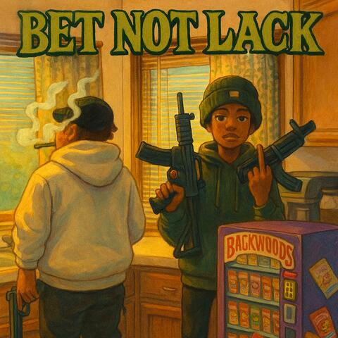 Bet Not Lack 1