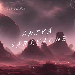 Anjya Sarkyache