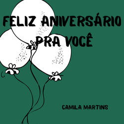 Feliz aniversário pra você