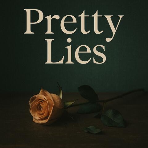 Pretty lies
