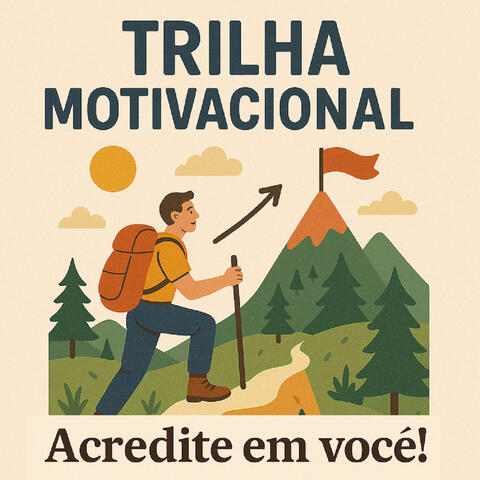 Trilha Motivacional - Acredite em você
