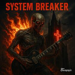 System Breaker