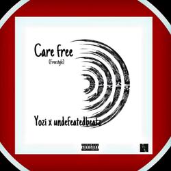 Care Free [Freestyle]
