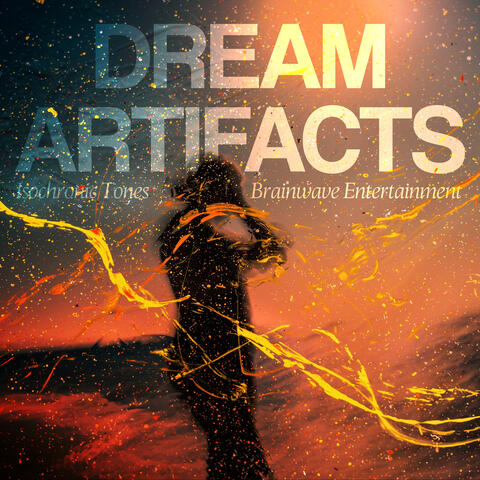 Dream Artifacts