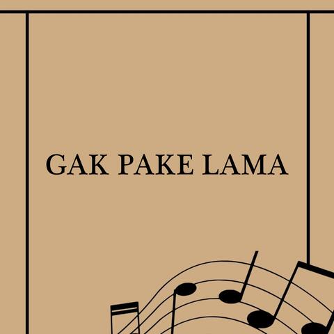 Gak Pake Lama