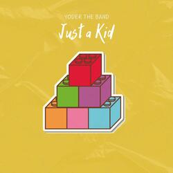 Just a kid