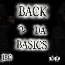 BACK 2 DA BASICS