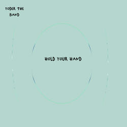 Hold Your Hand