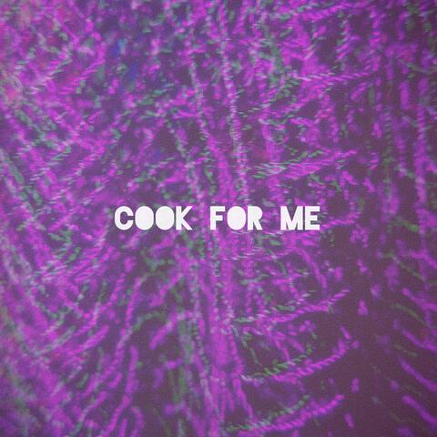 Cook for me