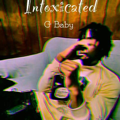 Intoxicated