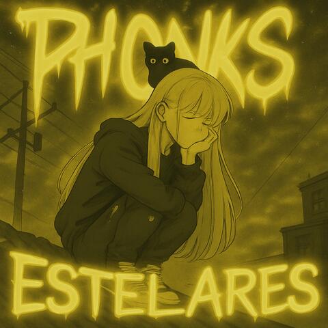 PHONKS ESTELARES