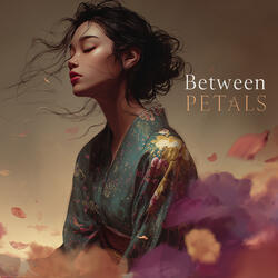 Between Petals