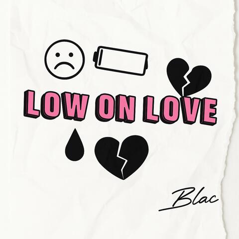 Low On Love