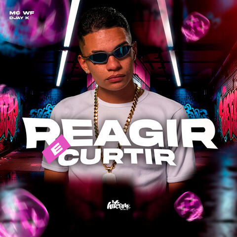 Reagir e Curtir