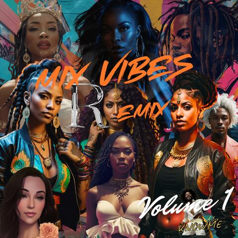 MIX VIBES REMIX VOL 1