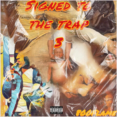 Signed To The Trap 3
