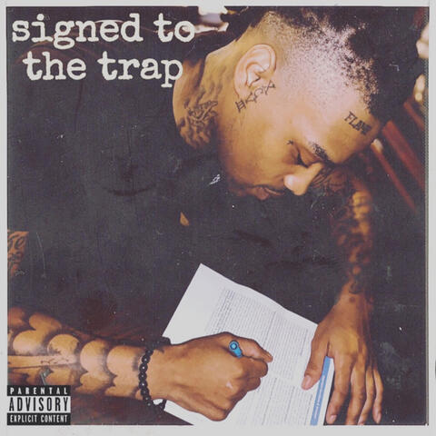 Signed To The Trap