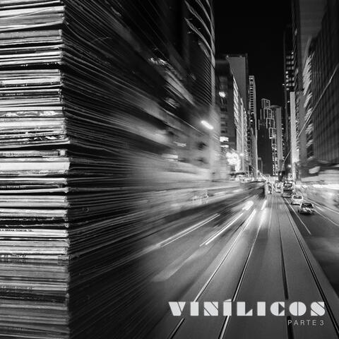 Vinílicos, Pt 3