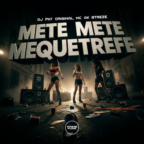 Mete Mete Mequetrefe