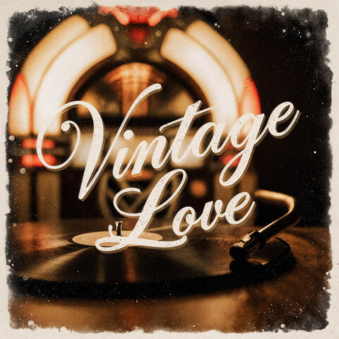 Vintage Love